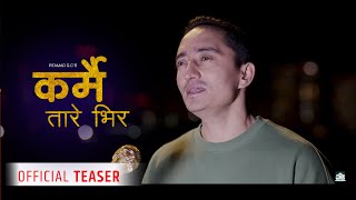 Karmai Tare Bhir - Pitam GC Pitambar • Ek Narayan Bhandari• New Nepali Song Official Teaser 2080