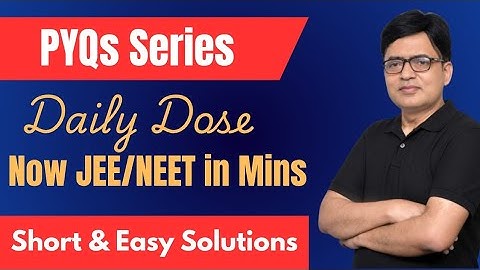 2D Motion PYQs | Motion in a Plane | NEET, JEE & Boards | Most Repeated Questions Explained |