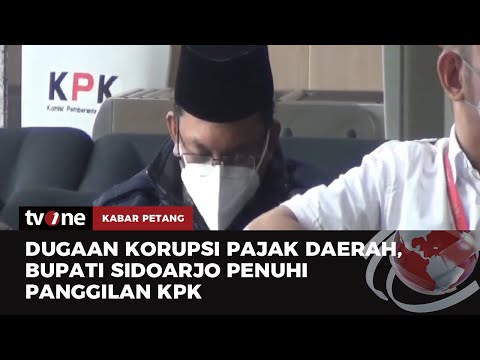 Bupati Sidoarjo Diperiksa KPK Terkait Dugaan Korupsi Pajak Daerah | Kabar Petang tvOne