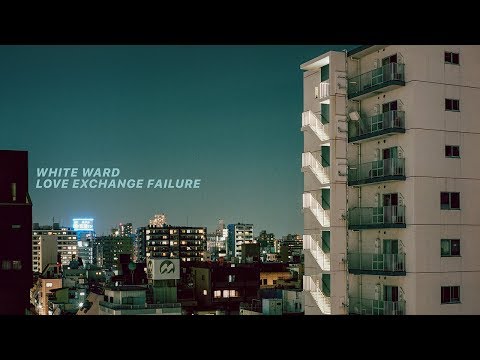 White Ward - Love Exchange Failure (Full Album)