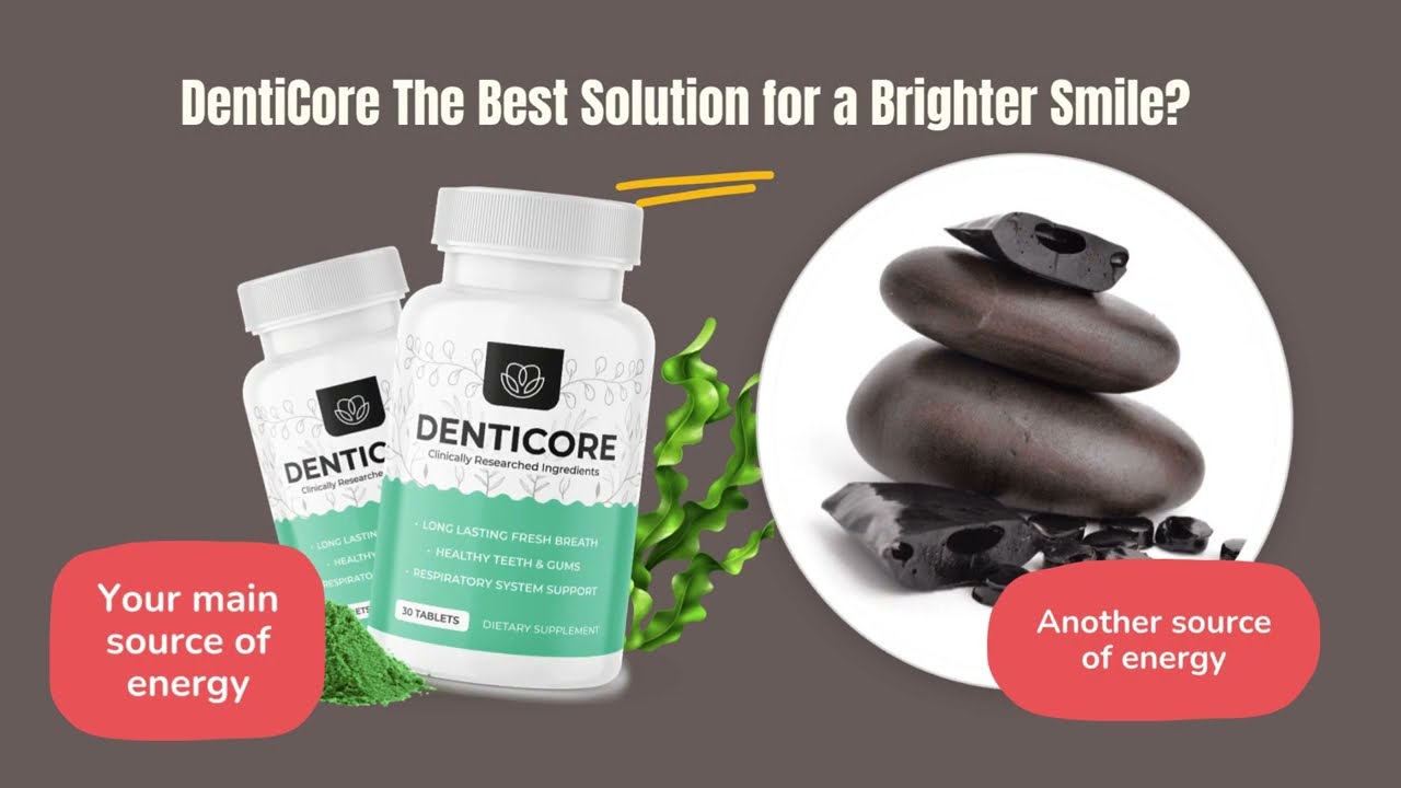 DentiCore Review: The Best Solution for a Brighter Smile?