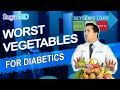 WORST vegetables for DIABETICS! Potato vs sweet potato vs other veggies!(2020)-SugarMD