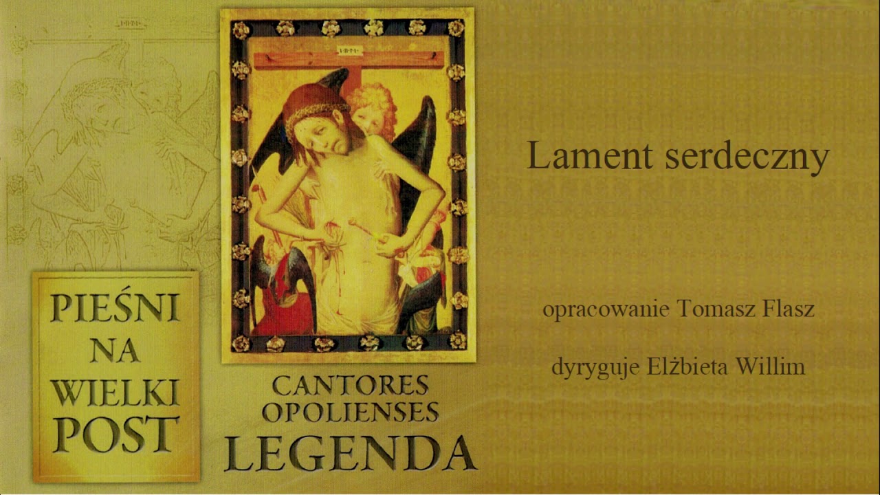 Lament serdeczny opr. T. Flasz