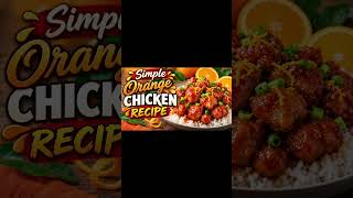 Simple Orange Chicken Recipe