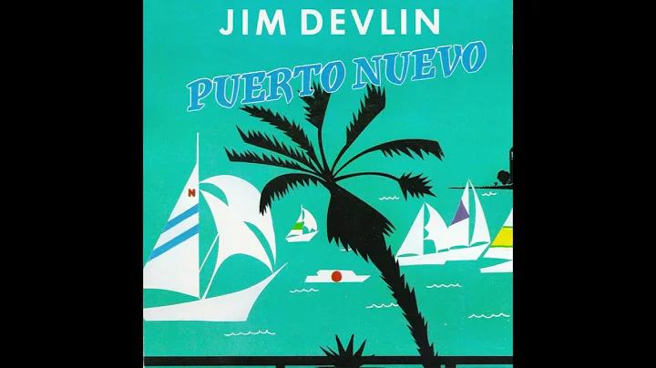 [1991] Jim Devlin / Puerto Nuevo (Full Album)