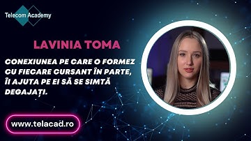 Lavinia Toma - Prezentare Instructor Telecom Academy