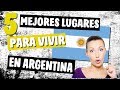 ✔ 5 Mejores Lugares de Argentina para Vivir en 2019