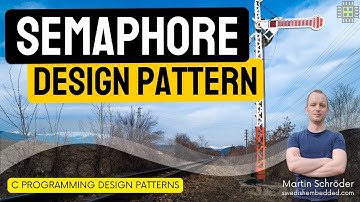 Embedded C Programming Design Patterns: Sempahore Pattern