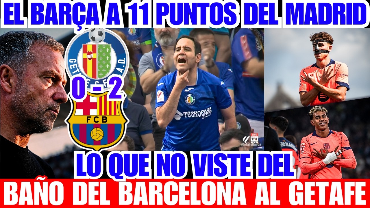 🚨VICTORIA DEL BARCELONA al GETAFE Y SE PONEN A 11 PUNTOS DEL REAL ...
