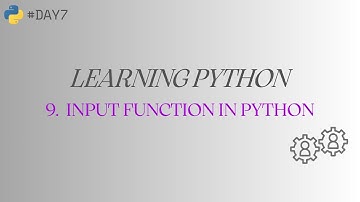 7. INPUT FUNCTION IN PYTHON || LEARNING PYTHON ||#day7