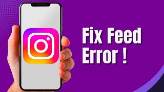 Fix Instagram Feed Not Refreshing (2025 Easy Solutions)