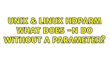 Unix & Linux: hdparm: What does -n do without a parameter?