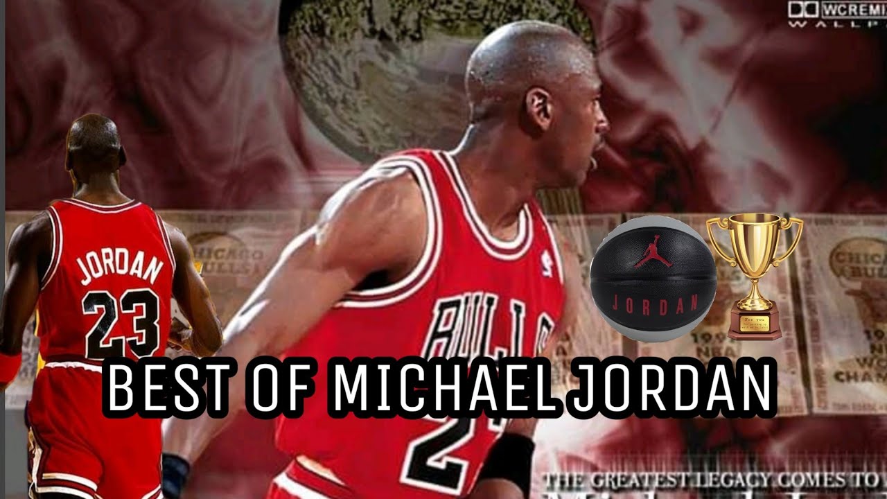 BEST OF MICHAEL'S JORDAN YouTube