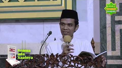 Kajian Hadits Arbain An Nawawi - Hadits #4 - Takdir Manusia Telah Ditetapkan - Ustadz Abdul Somad