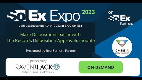 SolEx Expo 2023 - Cassia presents: Make Dispositions easier with Records Disposition Approval