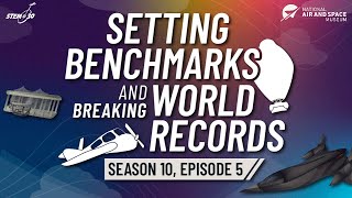 Setting Benchmarks and Breaking World Records - STEM in 30 - Season 10 - Episode 5