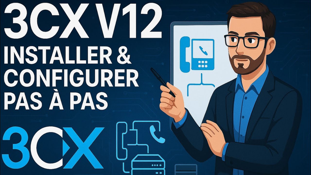 Installer et configurer 3CX v12 : Le guide complet en 2025 par @Neurotek-01