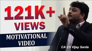 🔥Baap Motivation🔥CA Vijay Sarda Motivation🔥Motivation For CA Students | CA Sahab Ultimate