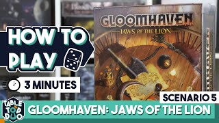 How To Play Gloomhaven Jaws of the Lion Scenario 5 (easy rules)