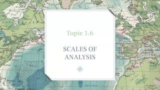 Topic 1 6: Scales of Analysis