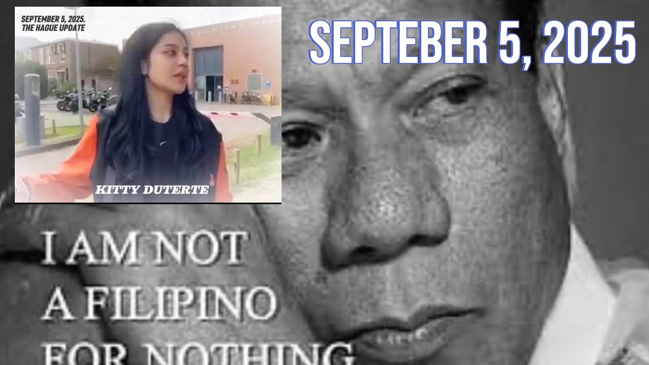 September 5,  UPDATE: FPRRD @THE HAGUE  w/ KITTY DUTERTE