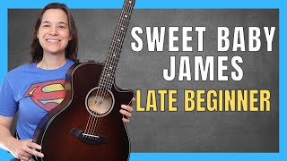 Strum Along & Have FUN with THIS Sweet Baby James Guitar Lesson