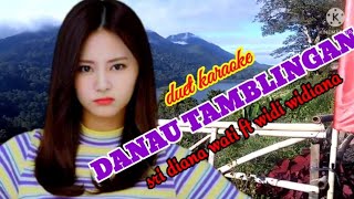 Danau Tamblingan~#SriDianaWati ft #WidiWidiana,  Duet Karaoke Lagu Bali tanpa vokal cowok