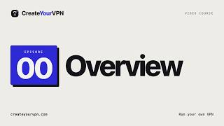 00 CYV- CreateYourVPN