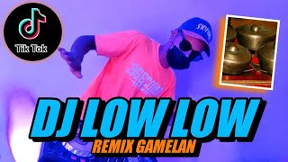 DJ low low gamelan viral tiktok terbaru 2021 (Dj Low low florida Gamelan)