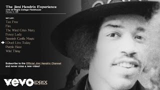 Jimi Hendrix, The Jimi Hendrix Experience - I Don't Live Today (Regis College 1968 - Official Audio)