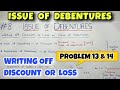 #8 Issue of Debentures - Writing Off Discount or Loss on issue of debentures - By Saheb Academy