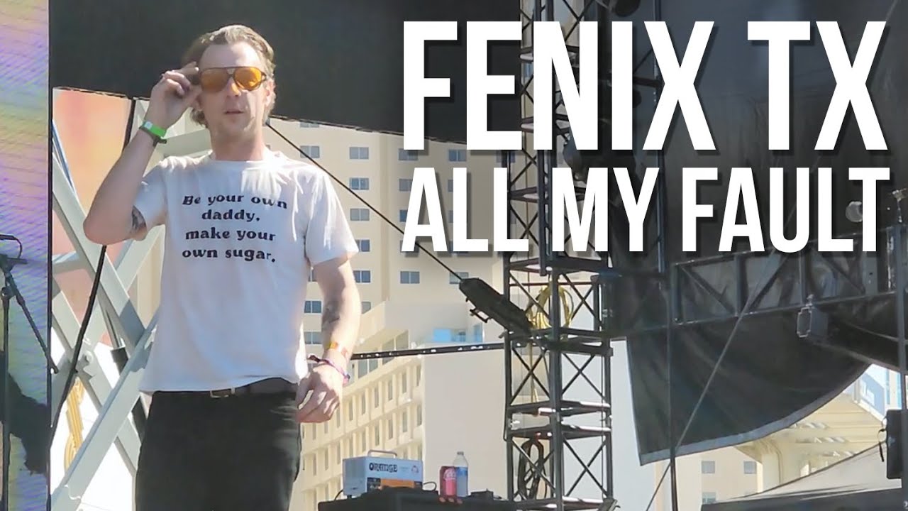 Fenix TX - All My Fault - When We Were Young Festival
