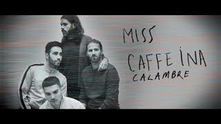 Video thumbnail of "Miss Caffeina - Calambre (Official Lyric Video)"