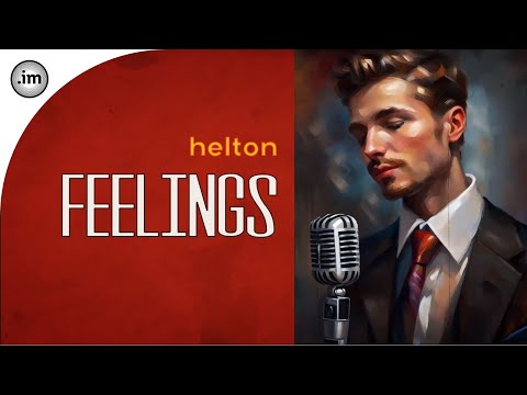 Helton - Feelings (Lyric Video Oficial)