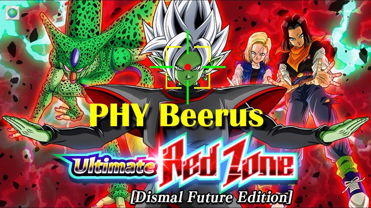 Ultimate Red Zone - Dismal Future Edition - Fusion Zamasu - PHY Beerus ...