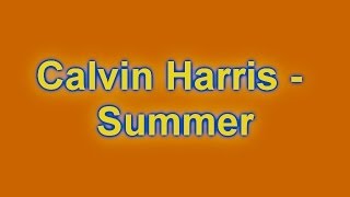 (Lyrics)Summer-Calvin Harris(HD)(New)(Official Lyrics)