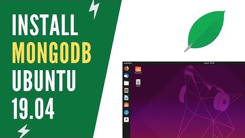 How to Install MongoDB on Ubuntu 19.04