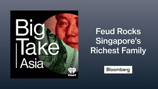 Inside the Explosive Feud That Rocked Singapore’s Richest Family | Big Take Asia