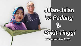 Jalanjalan ke Padang dan Bukit Tinggi 26 September 2023