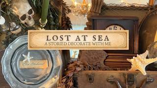 A Mysterious Maritime Decorate With Me // Lost at Sea