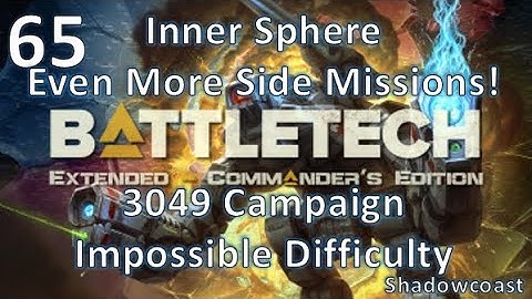 [BEX 65] Farming Mechs for CBills! BattleTech Extended 3049 Arano Campaign (Commander