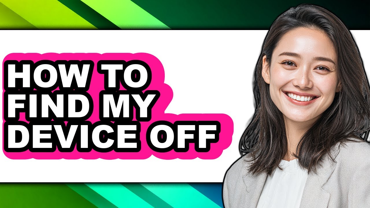 How to Find My Device Off - Step by Step - YouTube