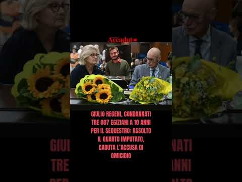 Video GIULIO REGENI, CONDANNATI TRE 007 EGIZIANI A 10 ANNI PER IL SEQUESTRO: ASSOLTO IL QUARTO IMPUTATO
