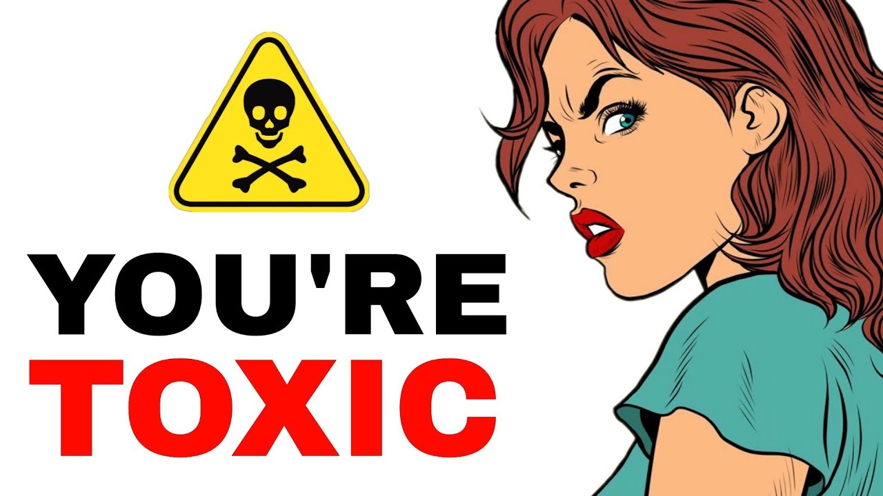 5 WARNING Signs You Are Becoming Toxic - YouTube