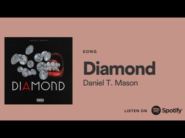 YouTube에서 Daniel T. Mason “Diamond” Lyric Video 보기 YouTube에서 Daniel T. Mason “Diamond” Lyric Video 보기