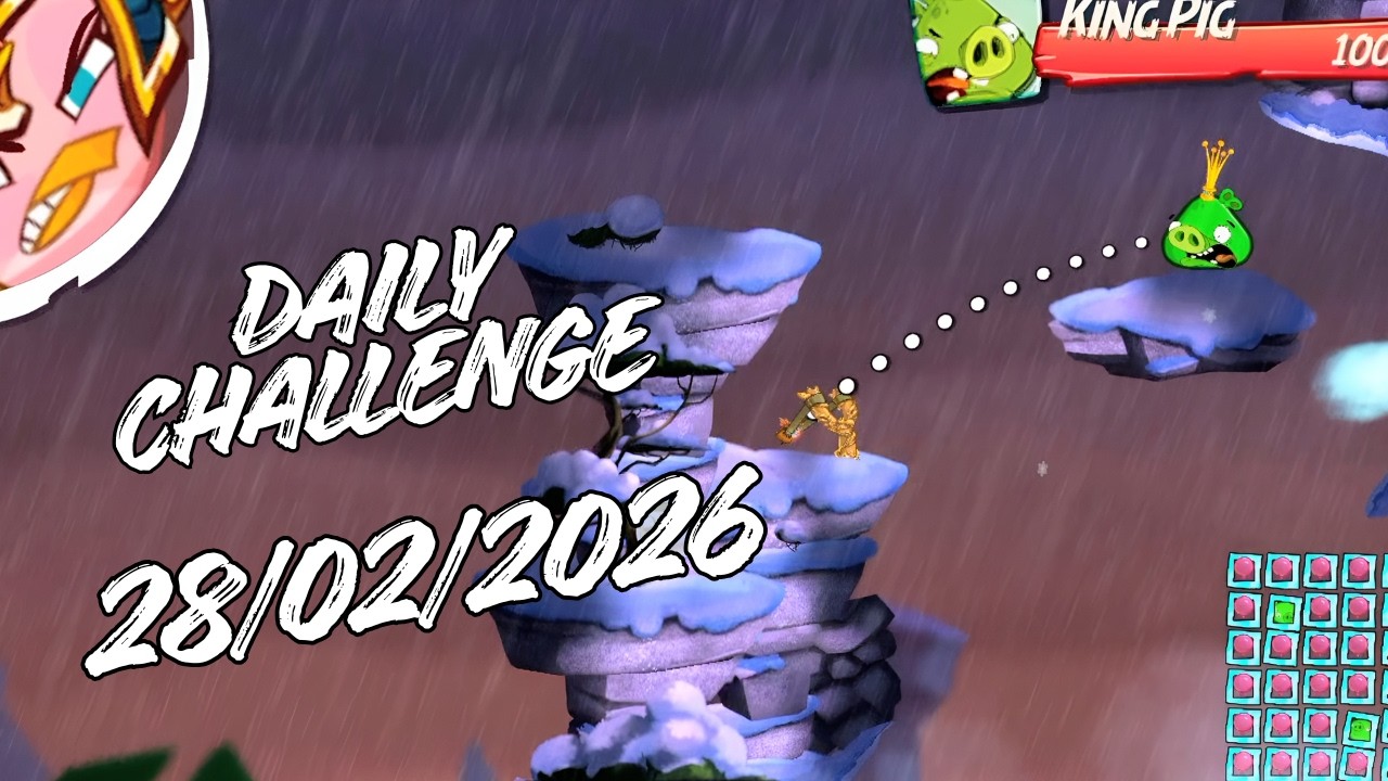 Angry Birds 2 Daily Challenge Today 28Feb2026 For Bonus Bomb Card