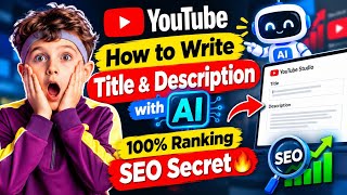 How to Write YouTube Title & Description with AI | 100% Ranking SEO Secret 🔥