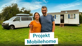 Projekt Mobilheim -  Arbeiten an unserem gebrauchten Mobilehome