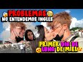 Tuvimos PROBLEMAS por no saber INGLES😱(DIA 1 Luna de miel) Carlos Feria