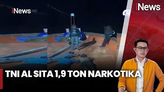 Detikdetik Tni Al Gagalkan Penyelundupan 19 Ton Narkotika  Inews Prime  1605